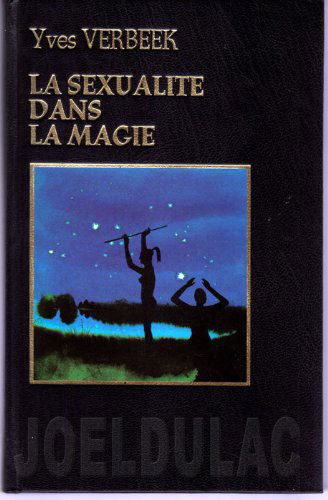 La sexualité dans la magie