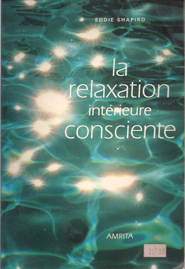 La Relaxation intérieure consciente : une renaissance par la conscience