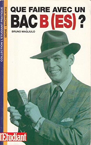 Que faire avec un bac B (ES)