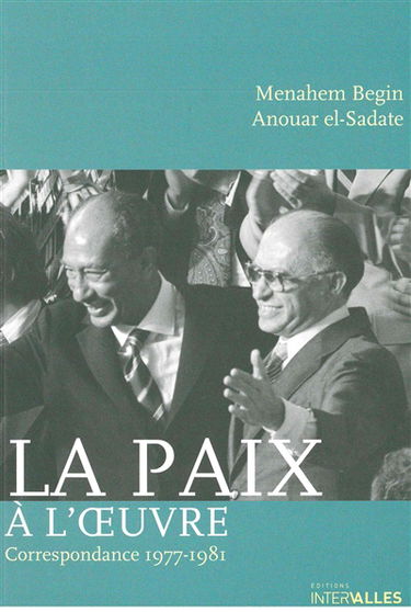 La paix à l'oeuvre : correspondance 1977-1981