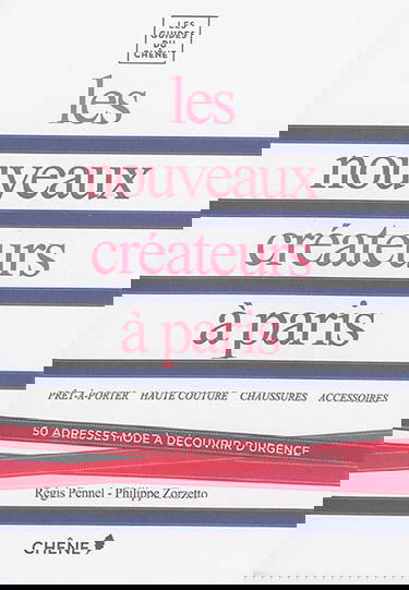 Les nouveaux créateurs à Paris : 50 adresses mode à découvrir d'urgence