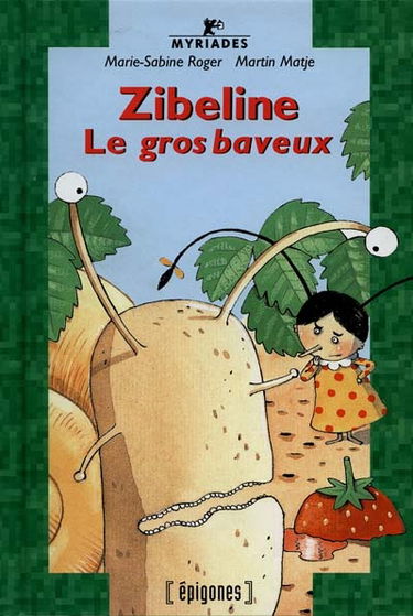 Zibeline : le gros baveux