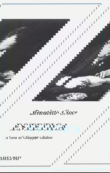 Estetica come scienza dell'espressione e linguistica generale. Teoria e storia