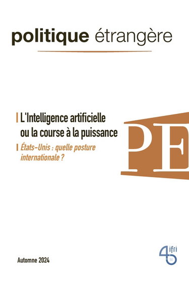 Couverture de Politique étrangère, n° 3 (2024). L'intelligence artificielle ou la course à la puissance
