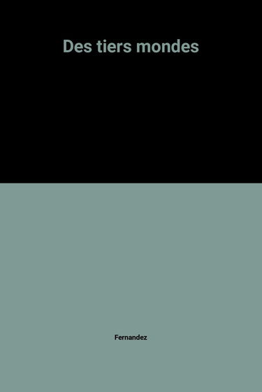 DES TIERS MONDES