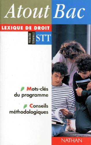 Lexique de droit : première, terminale, STT