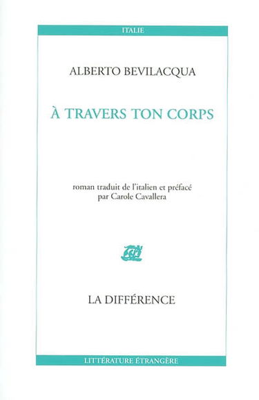 A travers ton corps