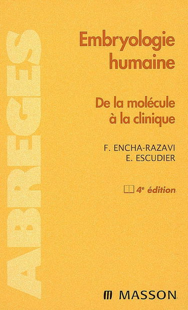 Embryologie humaine : de la molécule à la clinique