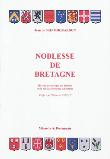 Couverture de Noblesse de Bretagne : historique et catalogue des familles