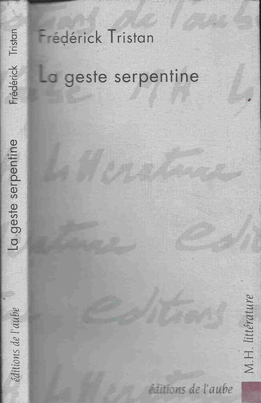 Curieuse histoire de la geste serpentine