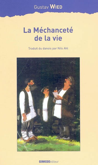 La méchanceté de la vie : tableaux de Gammelkobing