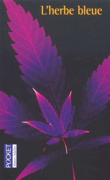 L'herbe bleue : journal d'une jeune fille de 15 ans