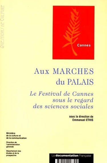 Aux marches du Palais : le Festival de Cannes sous le regard des sciences sociales