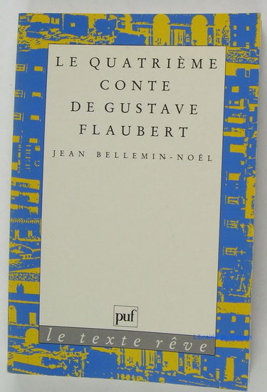 Le Quatrième conte de Gustave Flaubert
