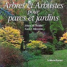 Arbres et arbustes pour parcs et jardins