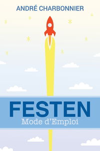 Festen Mode d'Emploi