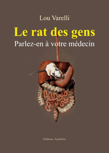 Le rat des gens - parlez-en à votre médecin