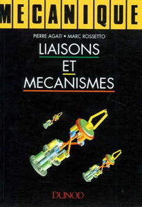 Mécanique: Liaisons et mécanismes