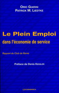 Le plein emploi dans l'économie de service : rapport du Club de Rome