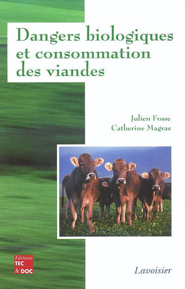 Dangers biologiques et consommation des viandes