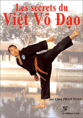 Les secrets du Viet Vo Dao