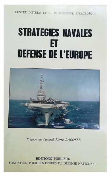 Stratégies navales et défense de l'Europe
