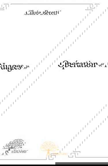 Opération « nuages »