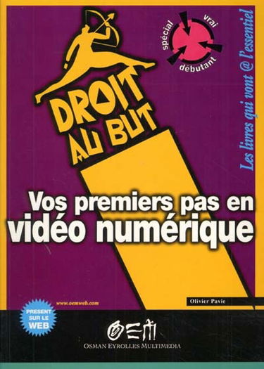 Vos premiers pas en vidéo numérique