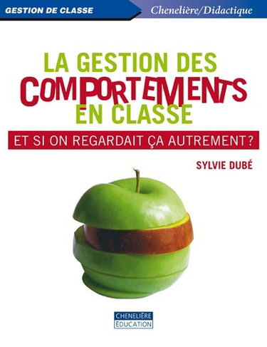 La gestion des comportements en classe : et si on regardait ça autrement ?