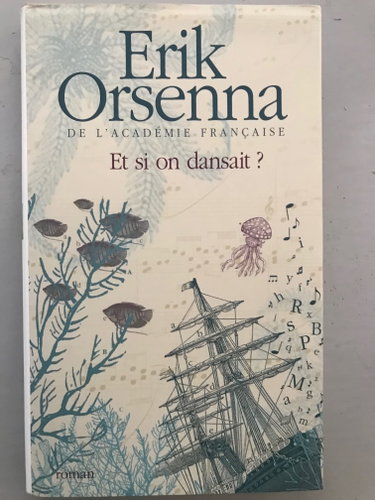 Couverture de Et si on dansait? par Erik Orsenna