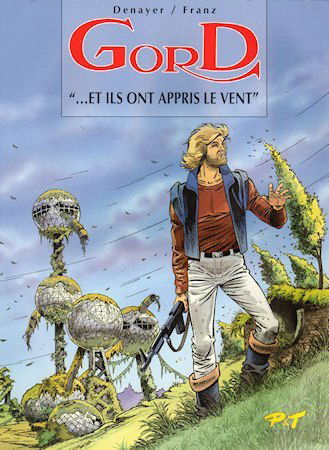 Gord "... et ils ont appris le vent"