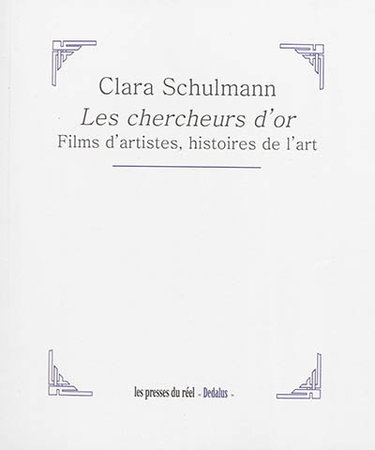 Couverture de Les chercheurs d'or : films d'artistes, histoires de l'art
