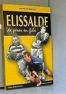 Elissalde de pères en fils.