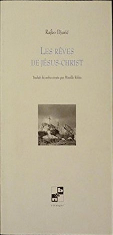 Les rêves de Jésus-Christ