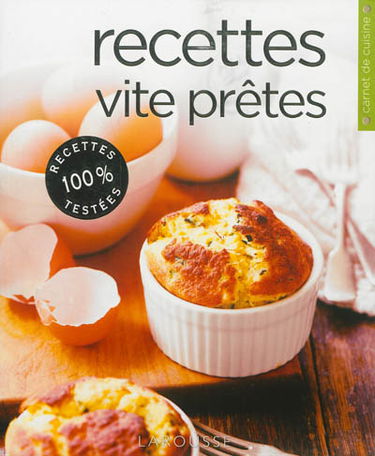 Recettes vite prêtes