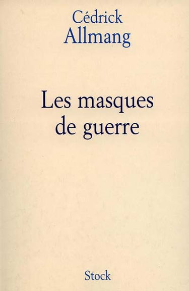 Les masques de guerre