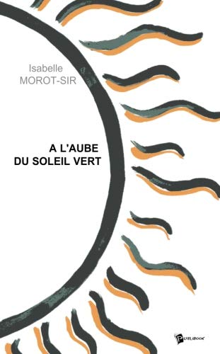 A l'aube du soleil vert