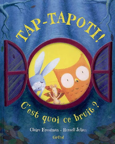 Tap-tapoti ! C'est quoi, ce bruit ?