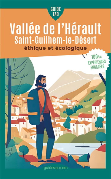 Couverture de Guide tao vallée de l'Hérault, Saint-Guilhem-le-Désert : éthique et écologique