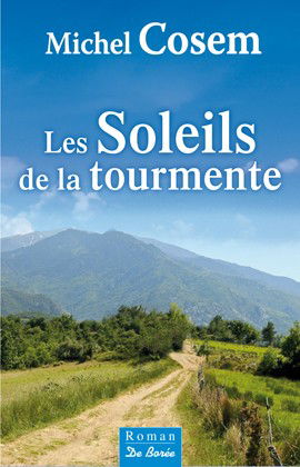 Les soleils de la tourmente