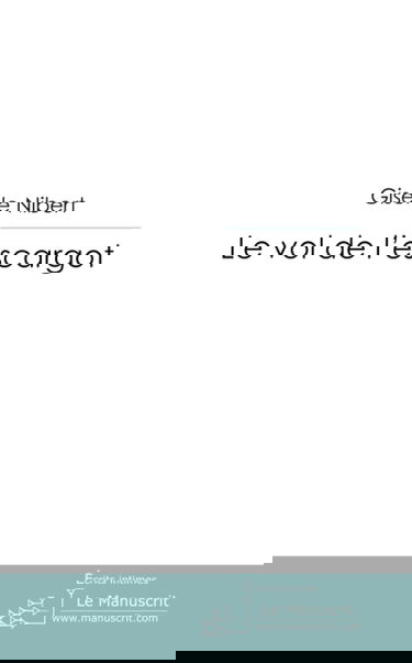 Le vol de l'escargot