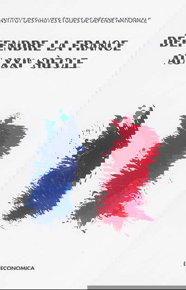 Défendre la France au XXIe siècle