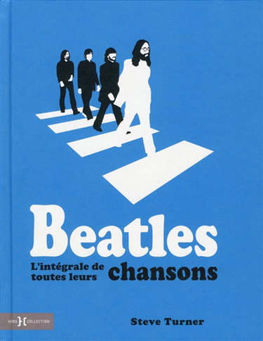 Couverture de Beatles, l'intégrale de toutes leurs chansons