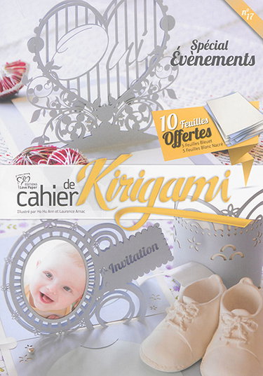 Cahier de kirigami, n° 17. Spécial évènements