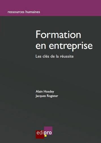 La formation en entreprise : les clés de la réussite