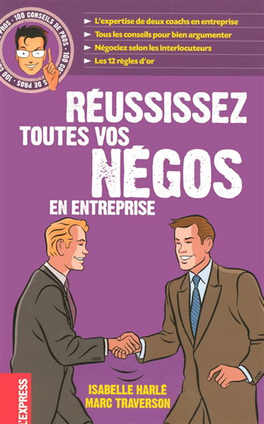 Réussissez toutes vos négos dans l'entreprise