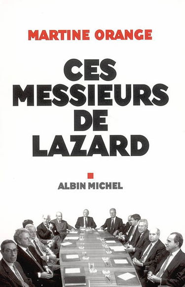 Ces messieurs de Lazard