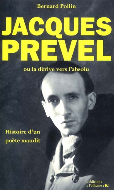 Jacques Prevel ou la dérive vers l'absolu