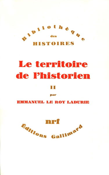 Le territoire de l'historien. Vol. 2