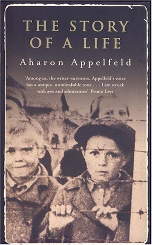 Couverture de The Story of a Life par Aharon Appelfeld
